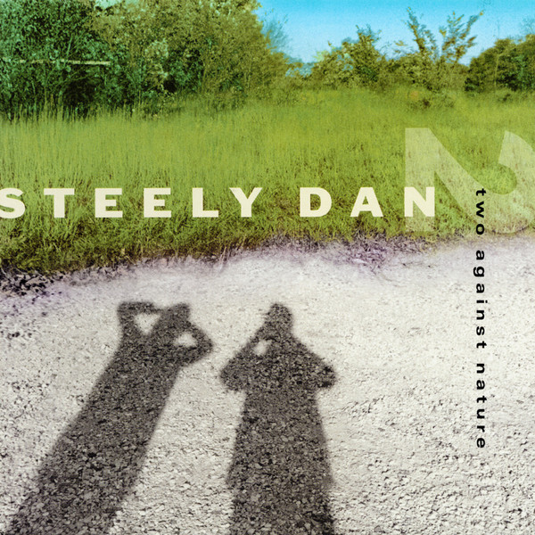 Steely Dan: Two Against Nature (2000)